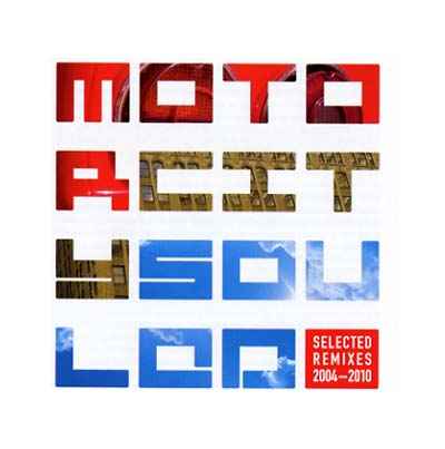 Motorcitysouled: Selected Remixes 2004-2010 [CD]