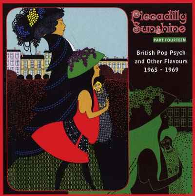 Piccadilly Sunshine Part Fourteen: British Pop Psych and Other Flavours 1965-1969 [CD]