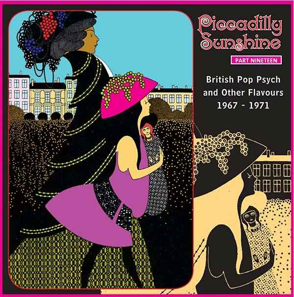 Piccadilly Sunshine Part Nineteen: British Pop Psych and Other Flavours 1967-1971 [CD]