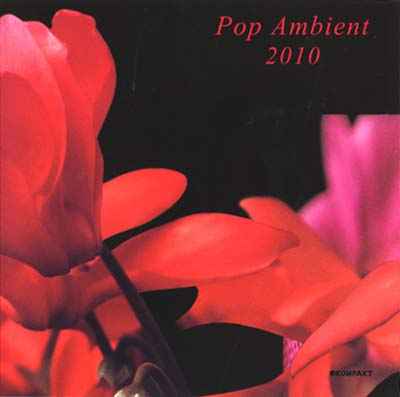 Pop Ambient 2010 [CD]