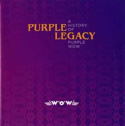 Purple Legacy: A History Of Purple Wow [CD]