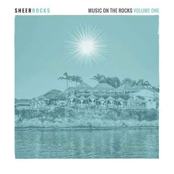 Sheer Rocks: Music On The Rocks Volume One [CD]