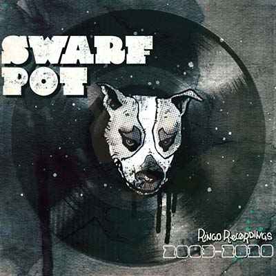 Swarf Pot: Ringo Recordings 2003-2010 [CD]