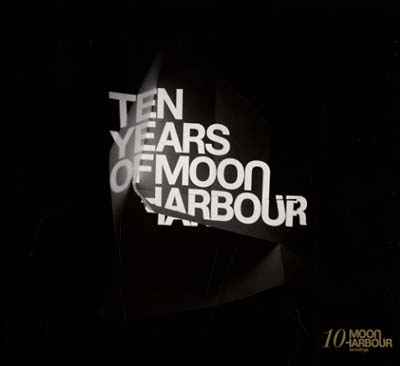 Ten Years Of Moon Harbour [CD]