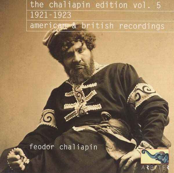 The Chaliapin Edition, Vol. 5: 1921-1923 - American & British Recordings [CD]