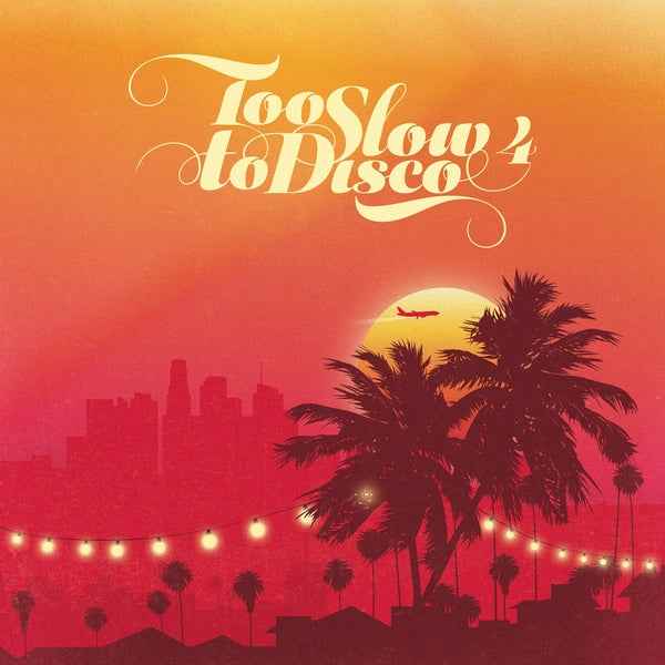 Too Slow to Disco 4 [CD]