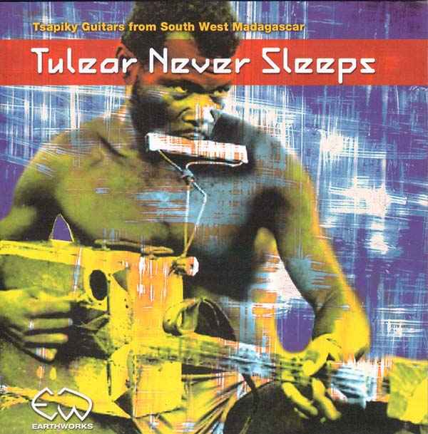 Tulear Never Sleeps [CD]