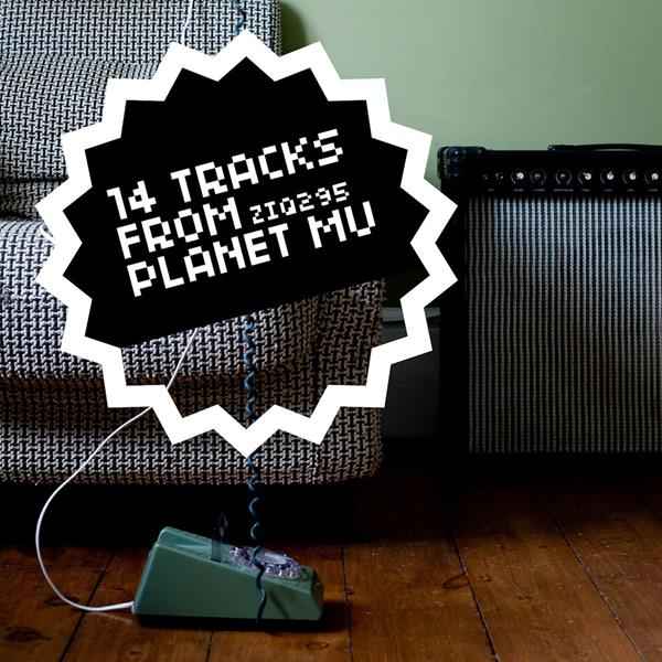 14 Tracks From Planet Mu [CD]