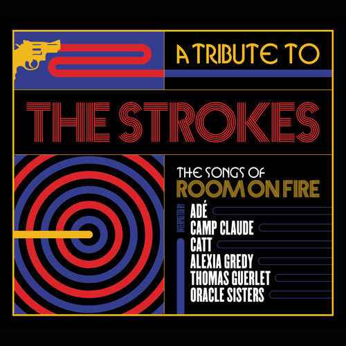 Various Artists - A Tribute To The Strokes, The Songs Of Room On Fire [CD]