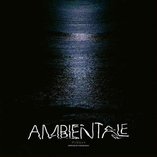 Ambientale (Compiled By Charles Bals) [Vinyl]