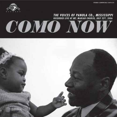 Como Now: The Voices of Panola Co., Mississippi [CD]