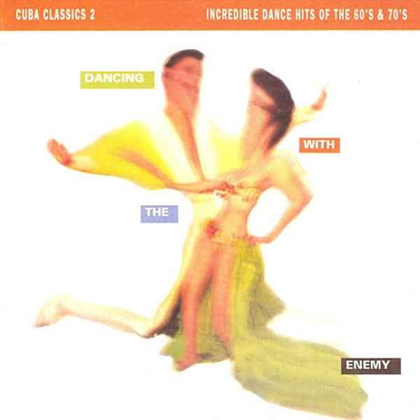 Dancing With the Enemy Cuba Classics 2 [CD]