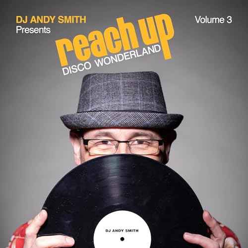 Dj Andy Smith Presents Reach Up - Disco Wonderland Vol. 3 [Vinyl]