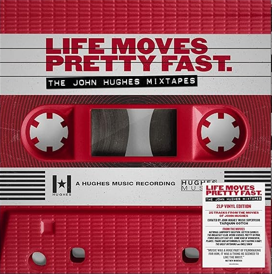 Life Moves Pretty Fast: The John Hughes Mixtapes (140 Gram Black Vinyl) [Import] (2 Lp's) [Vinyl]