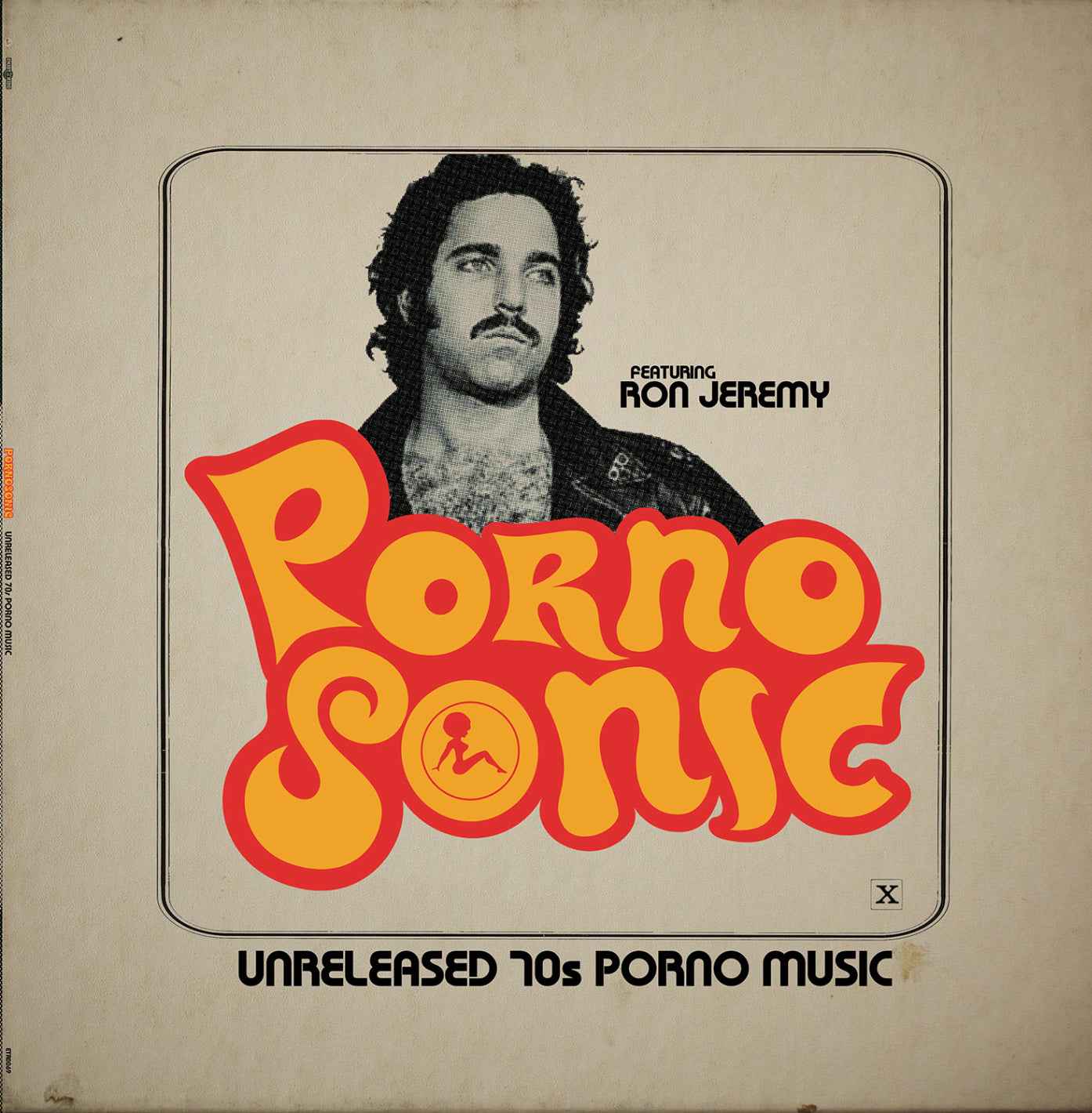 Pornosonic: Unreleased 70S Porn Music Featuring Ron Jeremy [Vinyl]