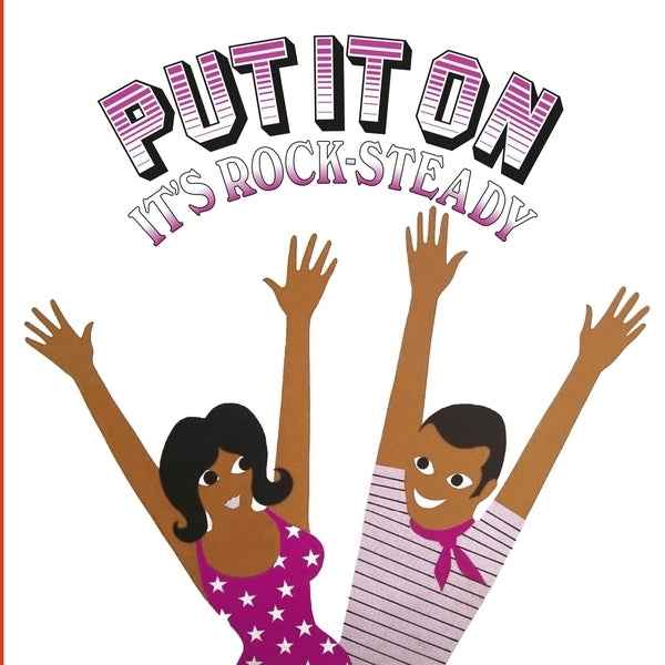 Various Artists - Put It On It'S Rock-Steady [LP] [Vinyl]