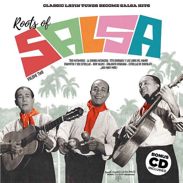 Roots Of Salsa Volume 2: Classic Latin Tunes Become Salsa Hits [Vinyl]