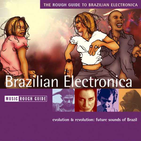 Rough Guide To Brazilian Electronica, The [CD]
