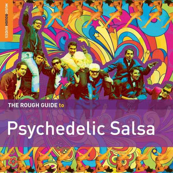 Rough Guide To Psychedelic Salsa [CD]
