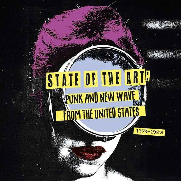 Various Artists - State Of The Art: Punk And New Wave From The United States (1979-1983) [LP] [Vinyl]