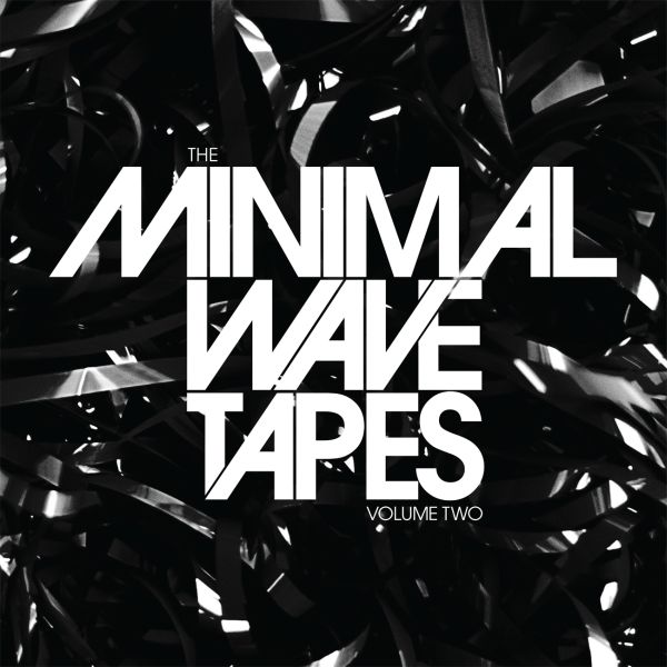 Various Artists - The Minimal Wave Tapes, Volume 2 [CD]