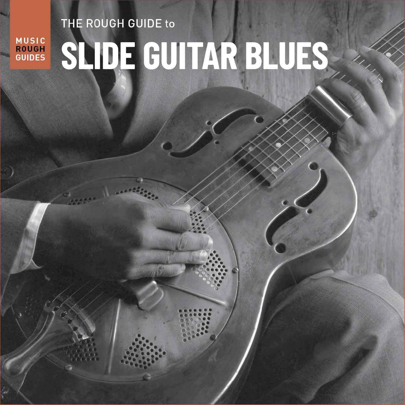 The Rough Guide To Slide Guitar Blues [CD]