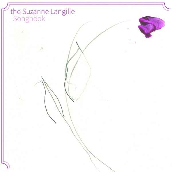 The Suzanne Langille Songbook [CD]