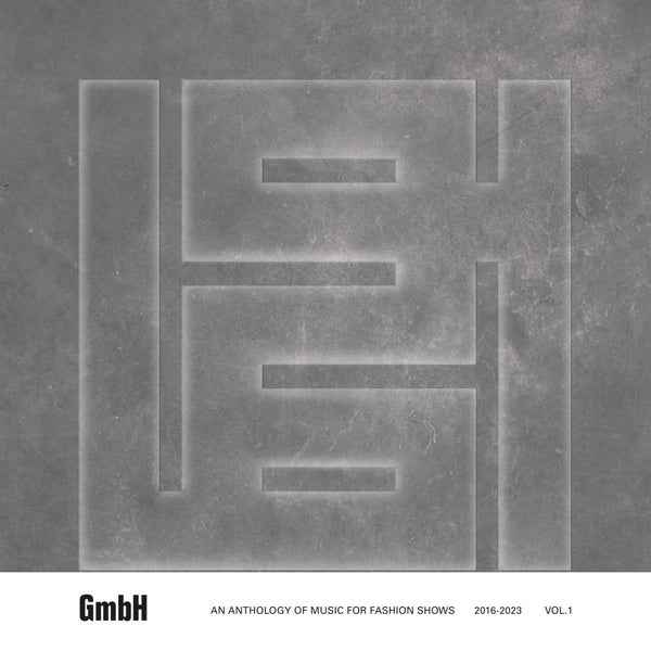 Gmbh: An Anthology Of Music For Fashion Shows 2016-2023 Vol.1 [Vinyl]