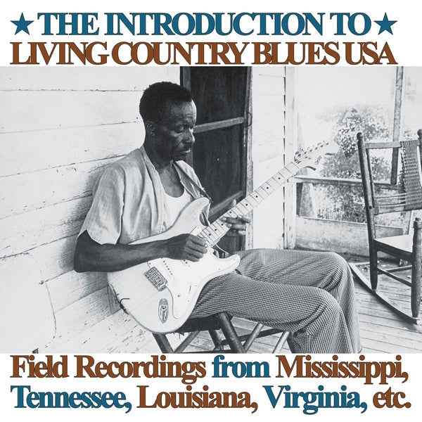 Introduction To Living Country Blues Usa: Field Recordings From Mississippi, Tennessee, Louisiana, Virginia, Etc. [Vinyl]