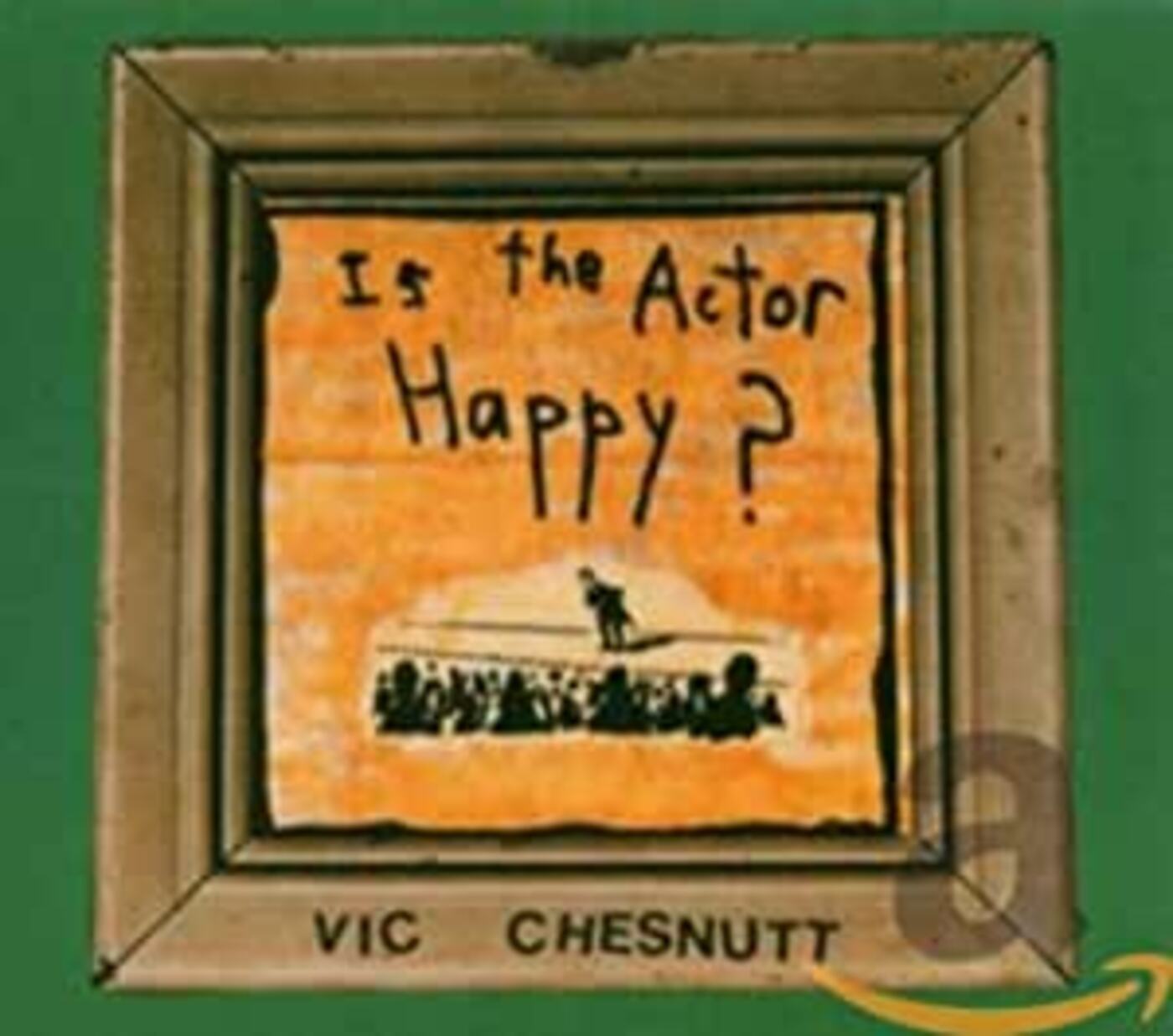 Is The Actor Happy? [CD]