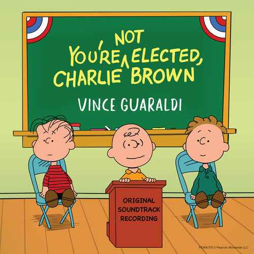You're Not Elected, Charlie Brown [Vinyl]