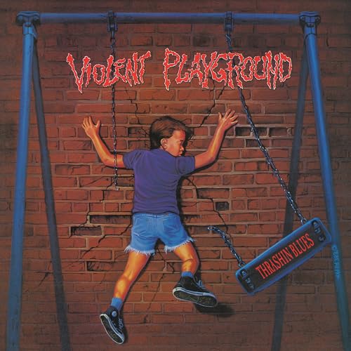 Violent Playground - Thrashin Blues [CD]