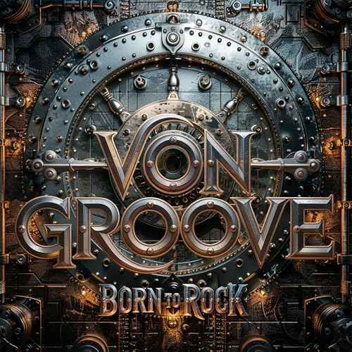 Von Groove - Born To Rock [CD]