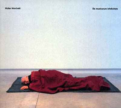 De Musicorum Infelicitate [CD]