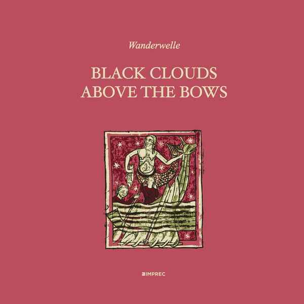 Black Clouds Above The Bows [CD]