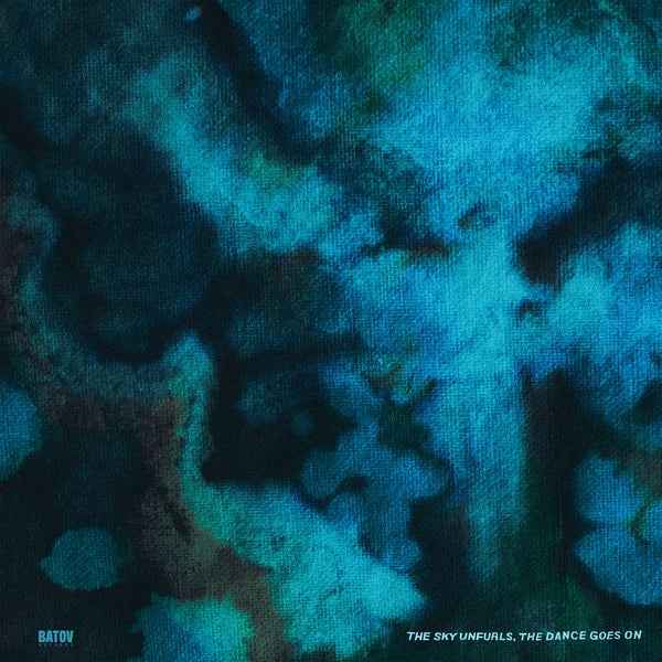 The Sky Unfurls, the Dance Goes On [Vinyl]