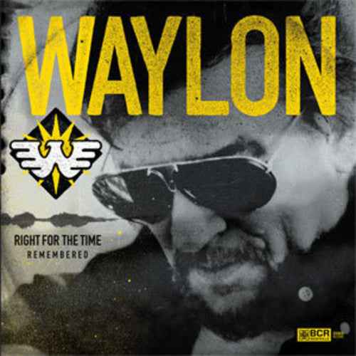 Waylon Jennings - Right For The Time (Remembered) [Vinyl]