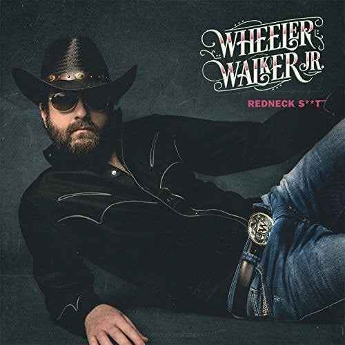 Wheeler Walker Jr - Redneck Shit [Vinyl]