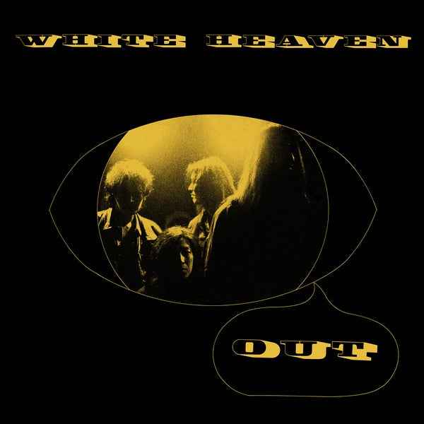 WHITE HEAVEN - Out [Vinyl]