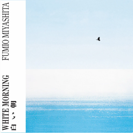 PRE-ORDER Fumio Miyashita - White Morning [Vinyl]