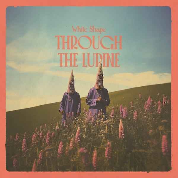 Through The Lupine [Vinyl]