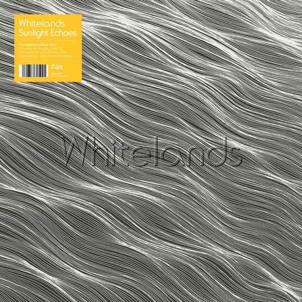 Whitelands - Sunlight Echoes (Yellow Vinyl) [LP] [Vinyl]