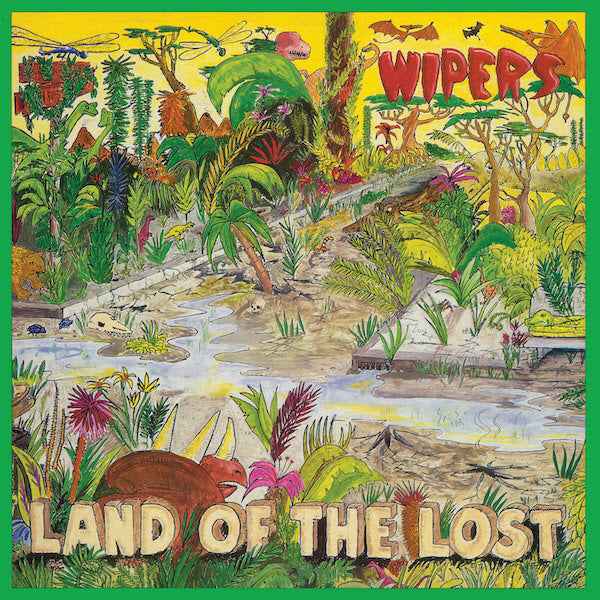 Wipers - Land Of The Lost [Vinyl]