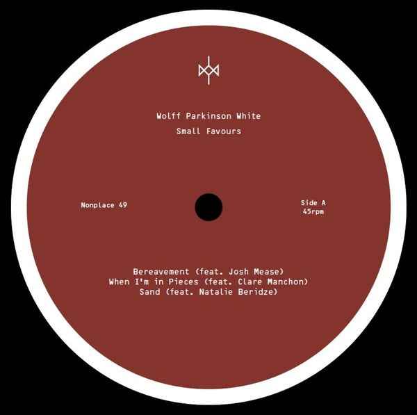 WOLFF PARKINSON WHITE - Small Favours EP [Vinyl]