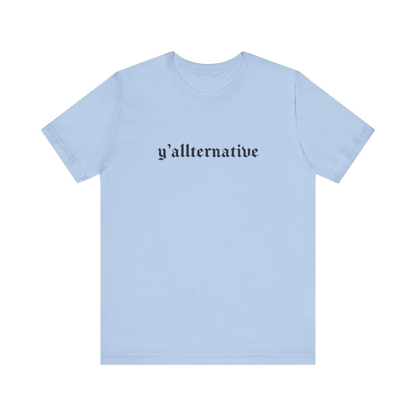 Ya'llternative Gothic T-Shirt