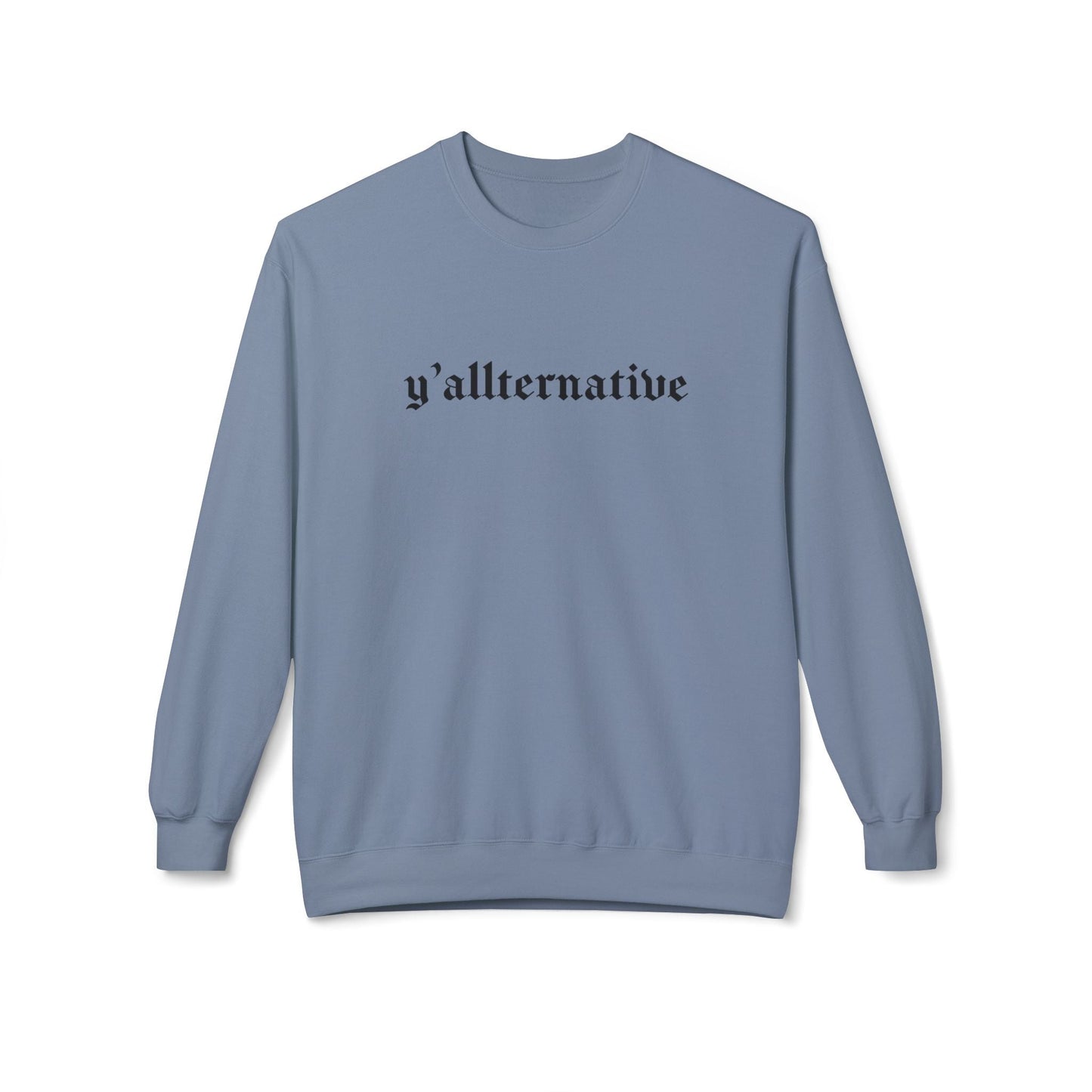 Ya'llternative Sweatshirt