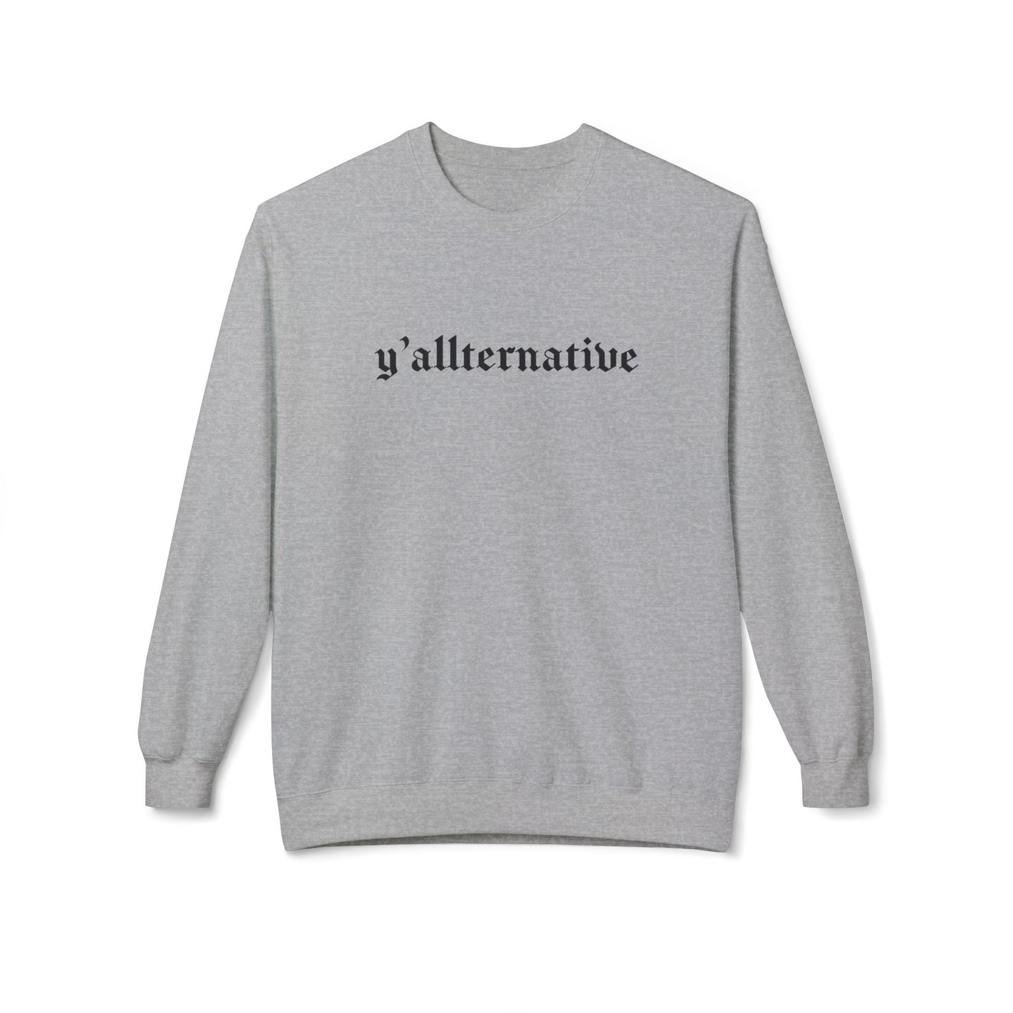 Ya'llternative Sweatshirt