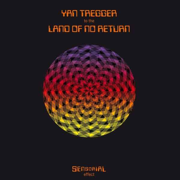 YAN TREGGER - To The Land Of No Return [Vinyl]