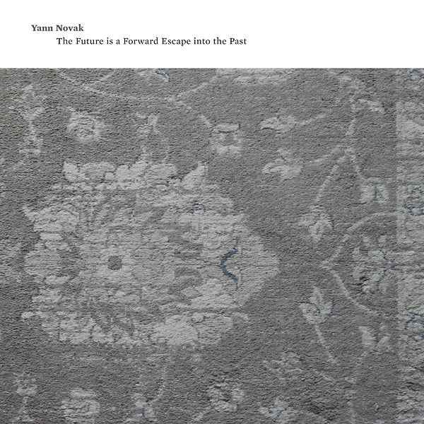 The Future is a Forward Escape Into the Past [CD]