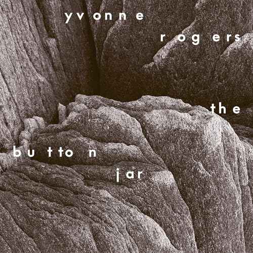 Yvonne Rogers - The Button Jar [CD]